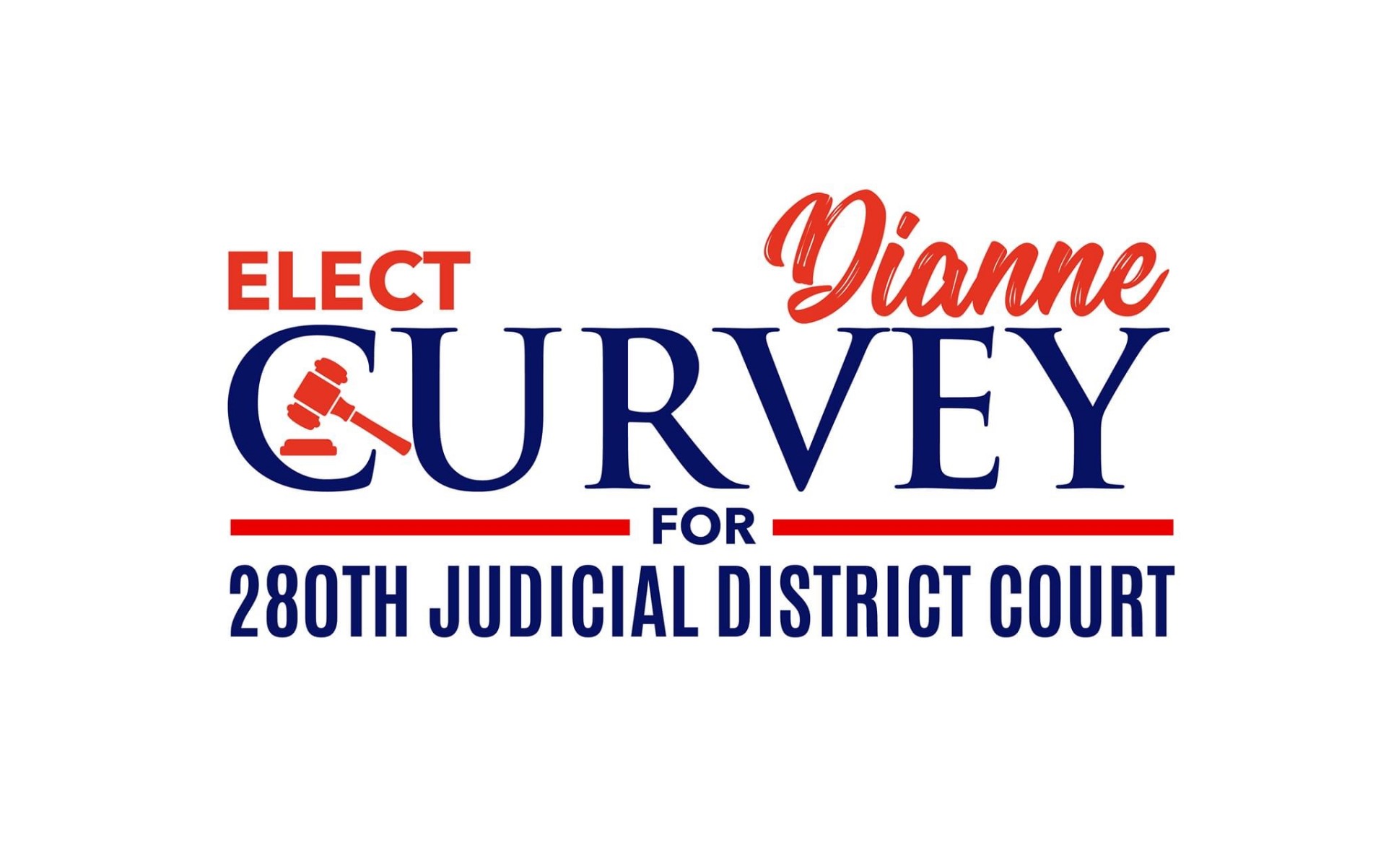 Elect Dianne Curvey for 280th Judicial District Court